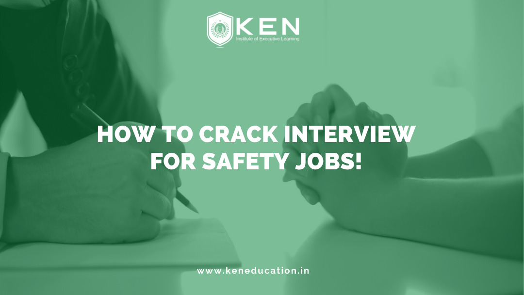 INTERVIEW FOR SAFETY JOBS